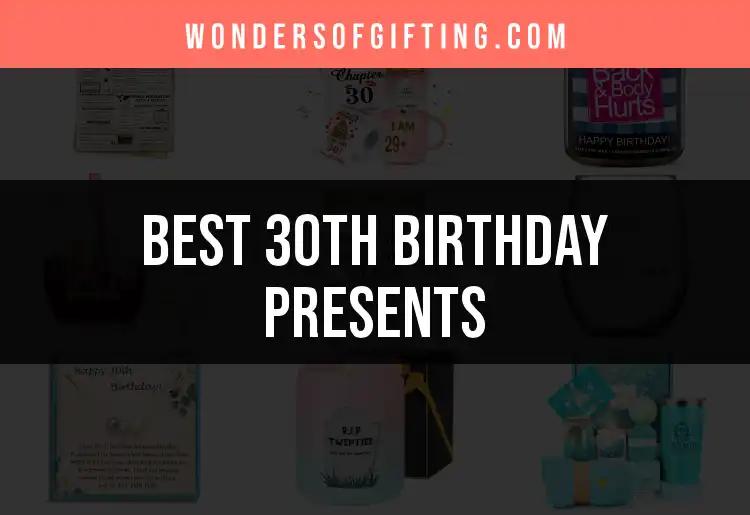 14 Memorable 30th Birthday Presents to Celebrate Milestones