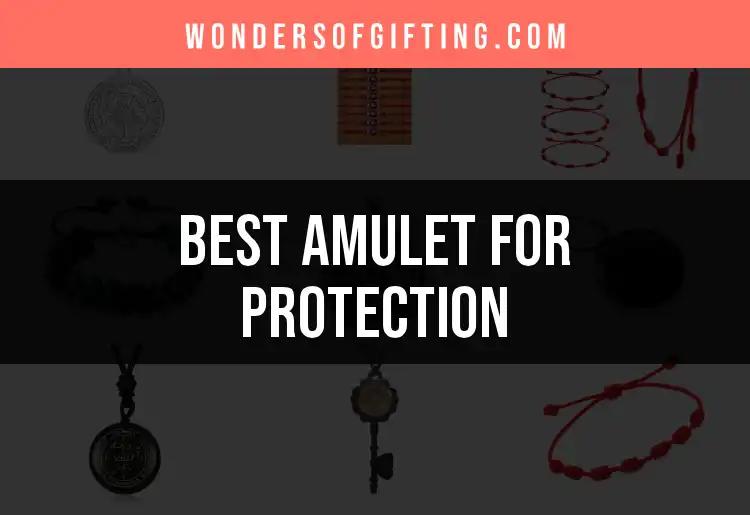 12 Powerful Amulets for Protection You Should Know