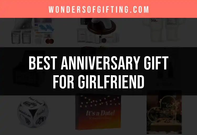 19 Unforgettable Anniversary Gifts for Your Girlfriend