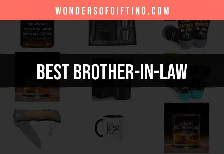 11 Stellar Gifts for Your Brother-in-Law