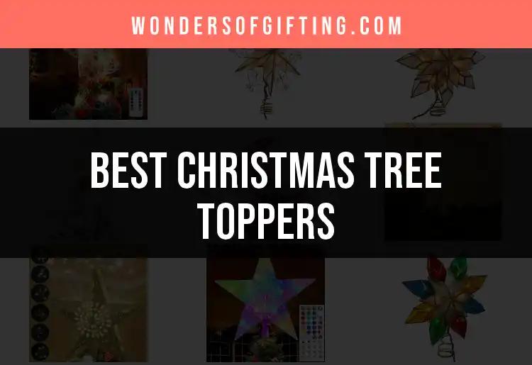 Top 10 Christmas Tree Toppers for a Stunning Holiday Shine