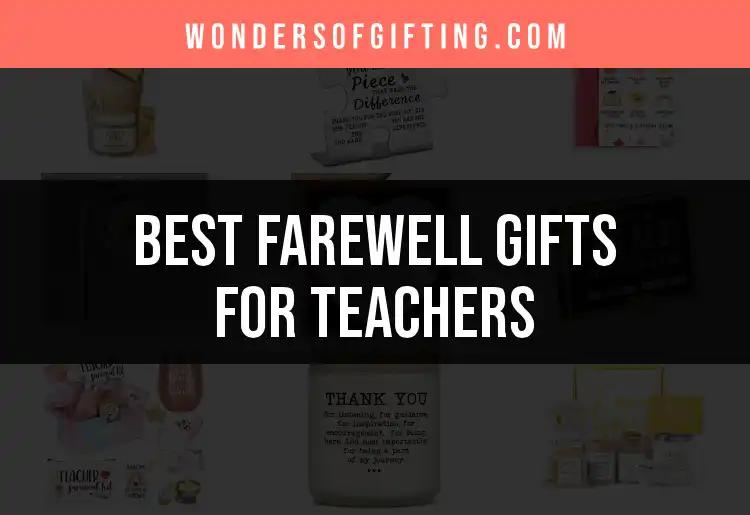 18 Thoughtful Farewell Gifts for Teachers to Cherish