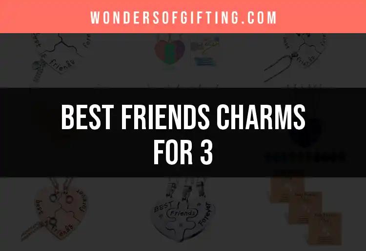 14 Adorable Friends Charms for 3 You Must Discover