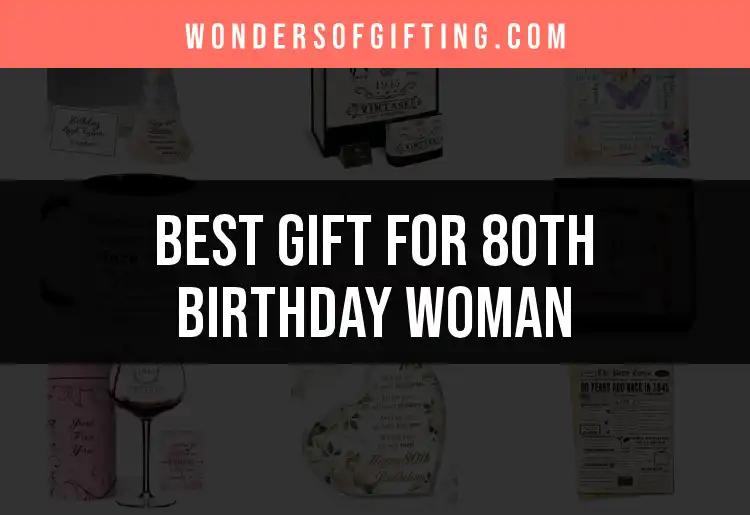 13 Thoughtful Gifts for 80th Birthday Woman