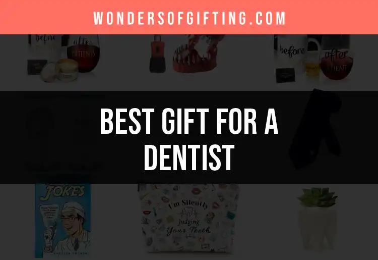 11 Unique Gifts for a Dentist They’ll Love