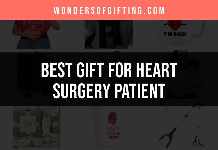 13 Thoughtful Gifts for Heart Surgery Patients