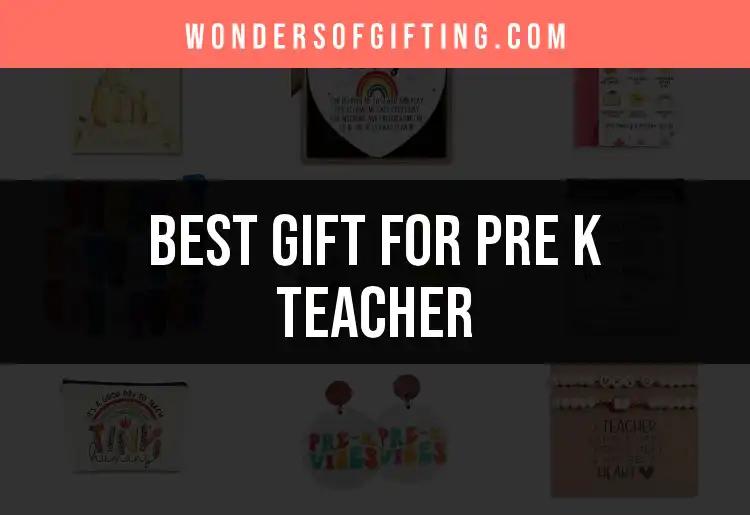 13 Thoughtful Gifts for Pre K Teachers They'll Cherish