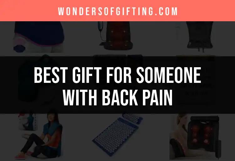 16 Thoughtful Gifts for Someone with Back Pain