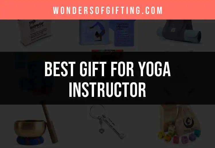 11 Thoughtful Gifts for Your Favorite Yoga Instructor