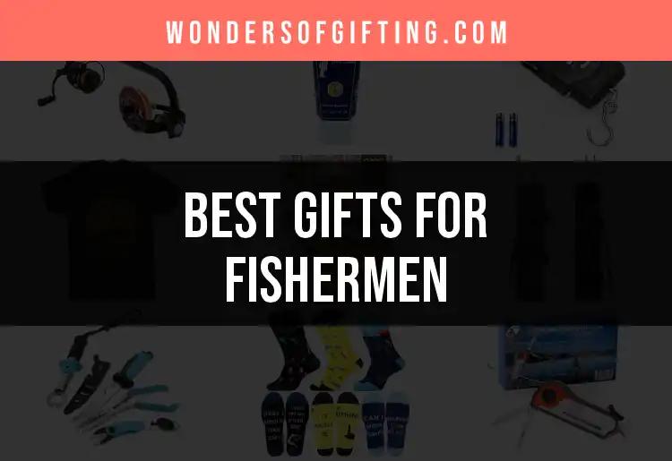 17 Perfect Gifts for Fishermen That Will Cast a Smile