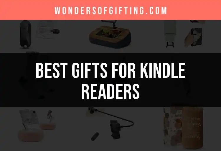 16 Best Gifts for Kindle Readers to Ignite Their Passion