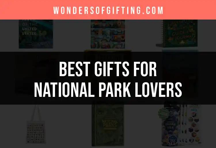 13 Perfect Gifts for National Park Lovers