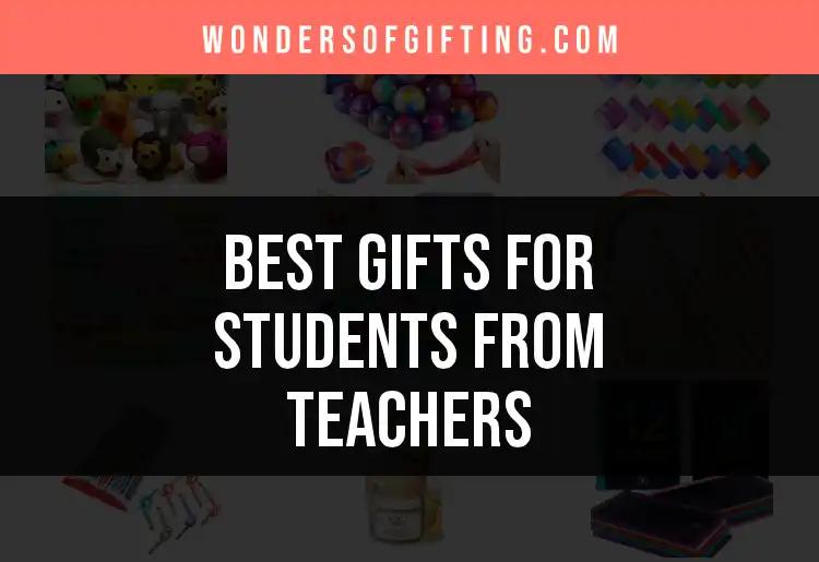 16 Thoughtful Gifts for Students from Teachers