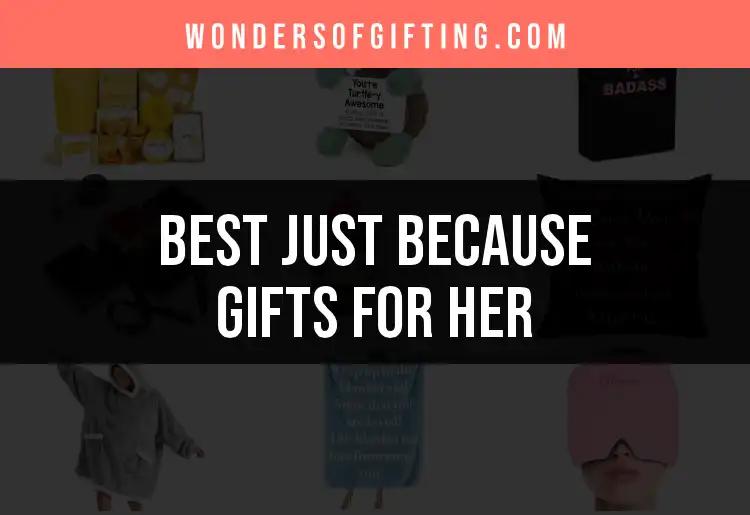 17 Just Because Gifts for Her to Brighten Her Day