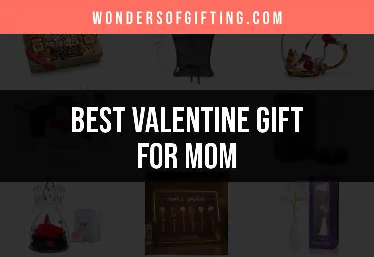 19 Heartfelt Valentine Gifts for Mom She'll Adore