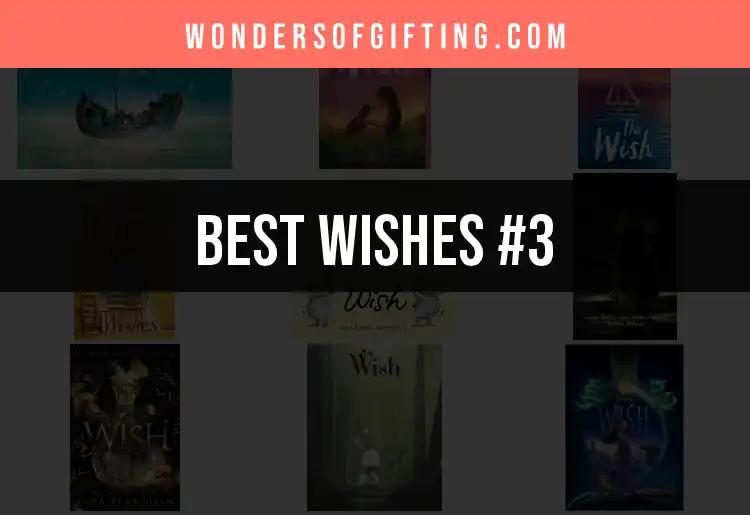 Top 10 Wishes That Will Delight and Inspire You